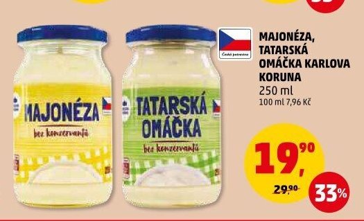 MAJONÉZA, TATARSKÁ OMÁČKA KARLOVA KORUNA