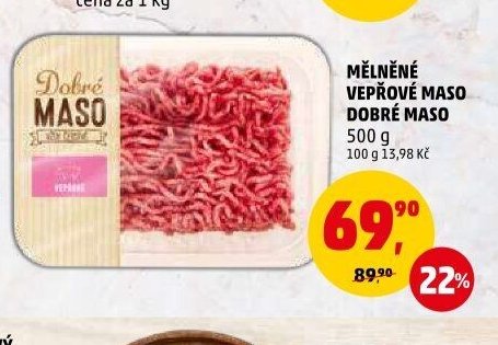 MĚLNĚNÉ VEPŘOVÉ MASO DOBRÉ MASO