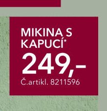 MIKINA S KAPUCÍ*