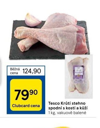 Tesco Krůtí stehno spodní s kostí a kůží 1 kg