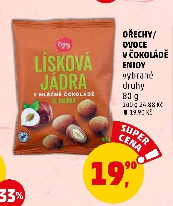 OŘECHY / OVOCE V ČOKOLÁDĚ ENJOY