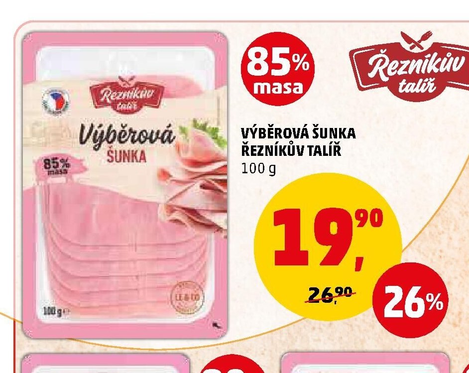 VÝBĚROVÁ ŠUNKA ŘEZNÍKŮV TALÍŘ 100 g