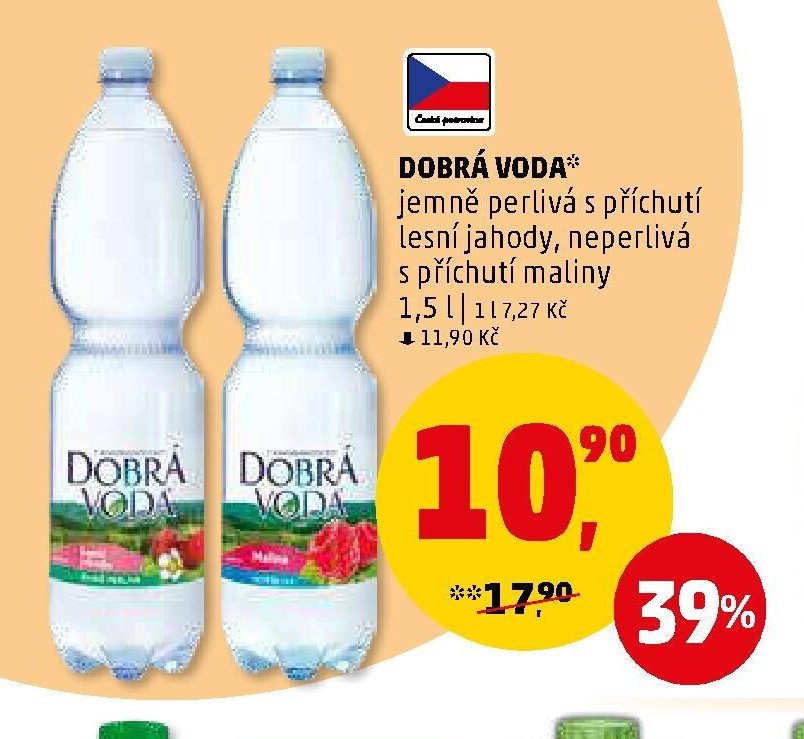 DOBRÁ VODA* jemně perlivá s příchutí lesní jahody, neperlivá s příchutí maliny