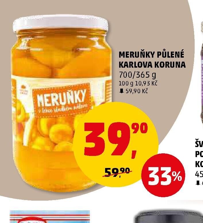 MERUŇKY PŮLENÉ KARLOVA KORUNA
