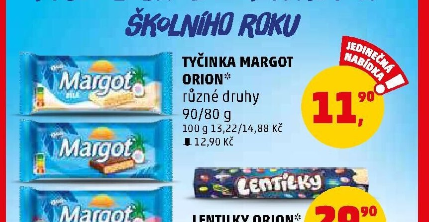 Tyčinka Margot Orion