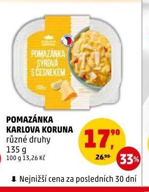 POMAZÁNKA KARLOVA KORUNA různé druhy