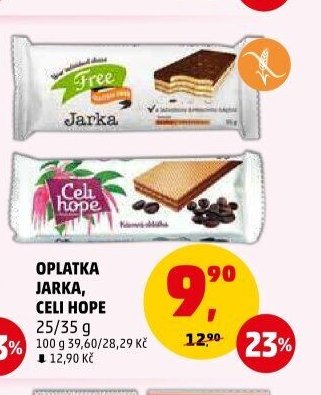 OPLATKA JARKA, CELI HOPE