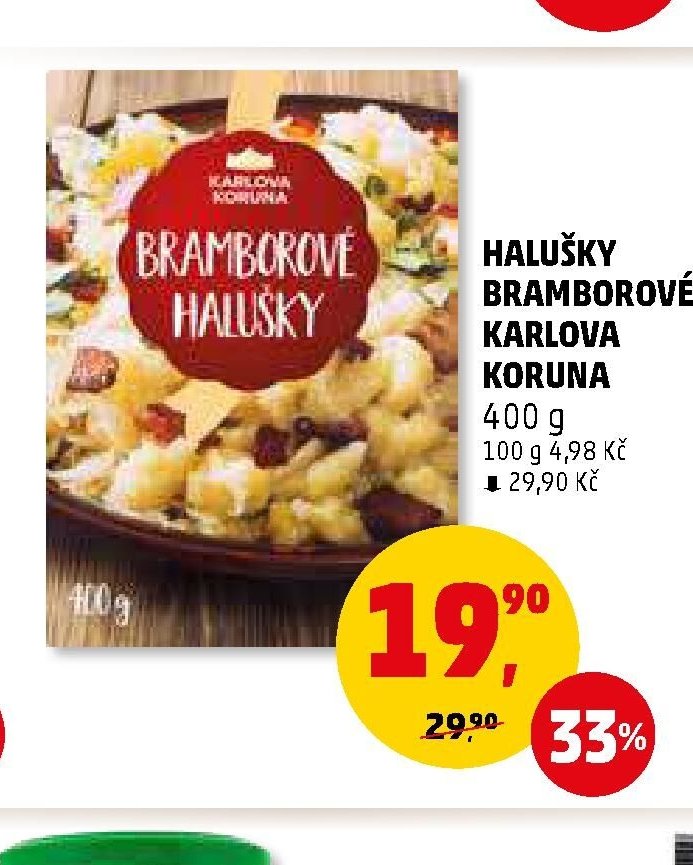 HALUŠKY BRAMBOROVÉ KARLOVA KORUNA