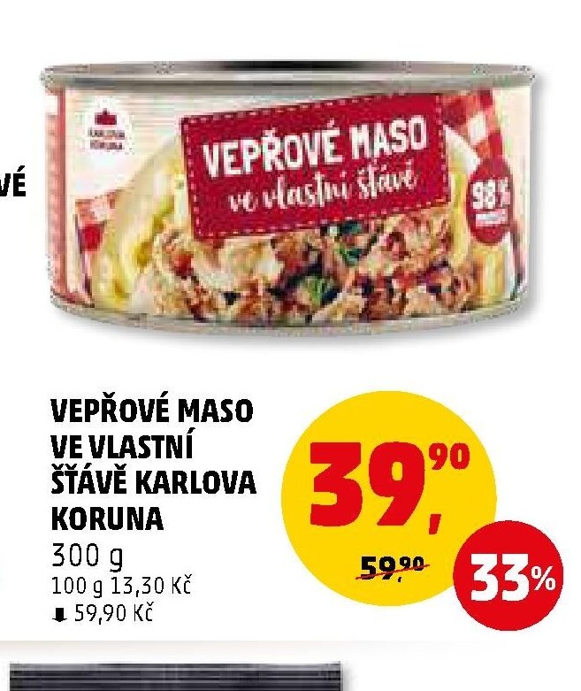 VEPŘOVÉ MASO VE VLASTNÍ ŠŤÁVĚ KARLOVA KORUNA