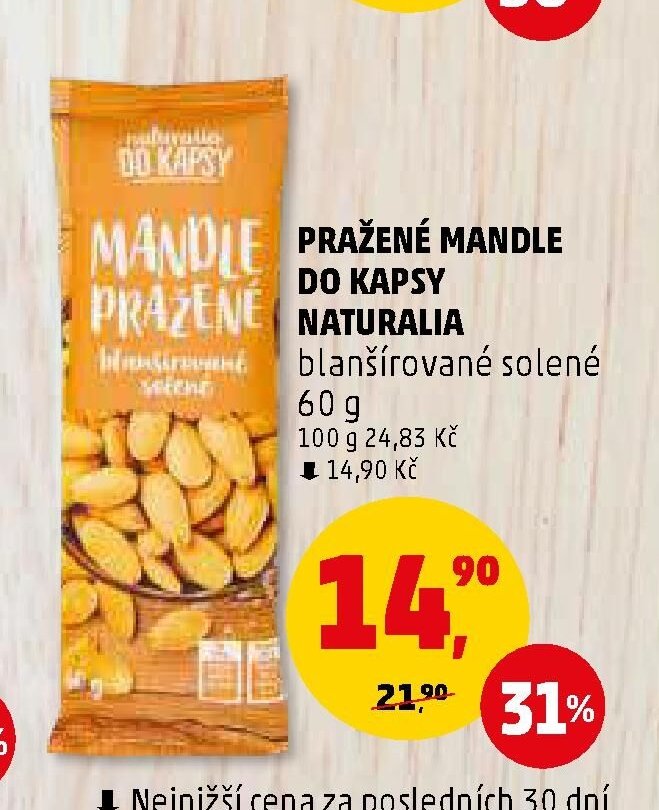 PRAŽENÉ MANDLE DO KAPSY NATURALIA