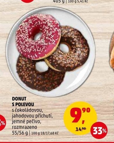 DONUT S POLEVOU s čokoládovou, jahodovou příchutí, jemné pečivo, rozmrazeno 55/56 g
