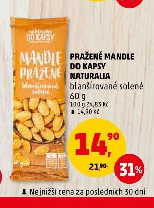 PRAŽENÉ MANDLE DO KAPSY NATURALIA blanšírované solené