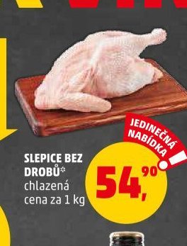 SLEPICE BEZ DROBŮ