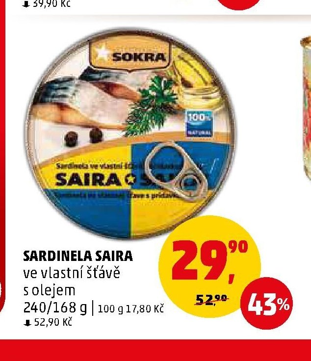 SARDINELA SAIRA ve vlastní šťávě s olejem