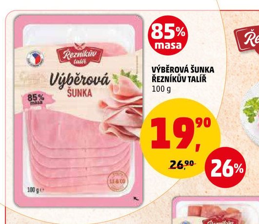 VÝBĚROVÁ ŠUNKA ŘEZNÍKŮV TALÍŘ