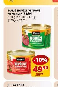 Hamé hovězí, vepřové ve vlastní šťávě