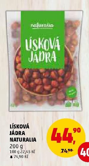 LÍSKOVÁ JÁDRA NATURALIA