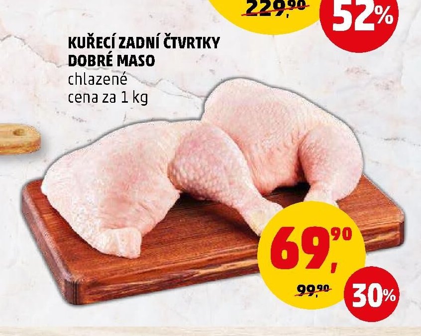 KUŘECÍ ZADNÍ ČTVRTKY DOBRÉ MASO