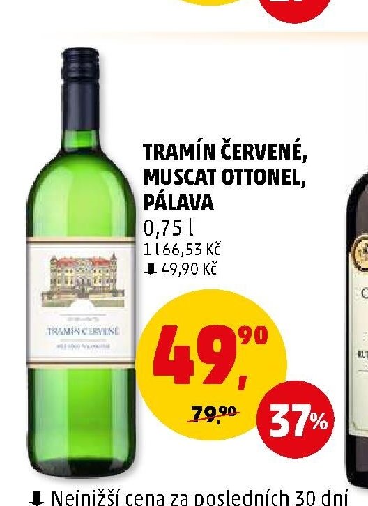 TRAMÍN ČERVENÉ, MUSCAT OTTONEL, PÁLAVA