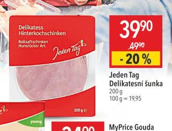 Jeden Tag Delikatesní šunka