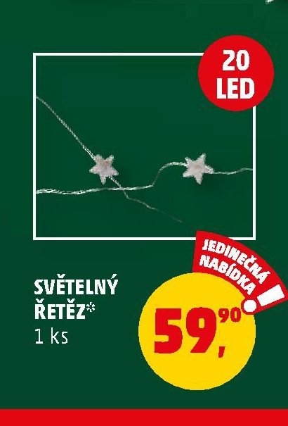 SVĚTELNÝ ŘETĚZ* 1 ks