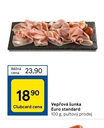 Vepřová šunka Euro standard