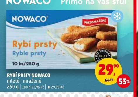 RYBÍ PRSTY NOWACO