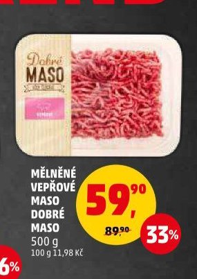 MĚLNĚNÉ VEPŘOVÉ MASO DOBRÉ MASO
