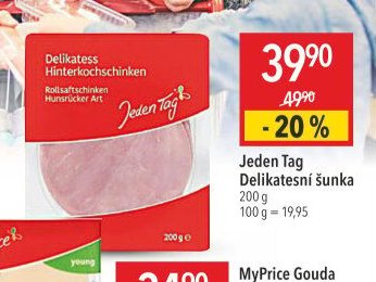 Jeden Tag Delikatesní šunka