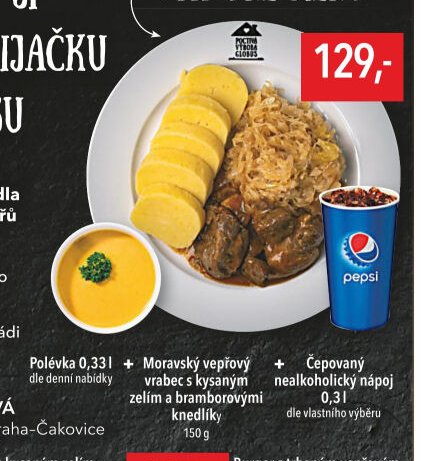 Výhodné menu (polévka, moravský vrabec, nealkoholický nápoj)