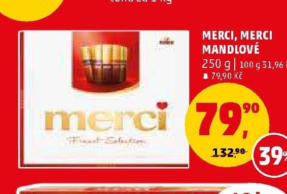 MERCI, MERCI MANDLOVÉ