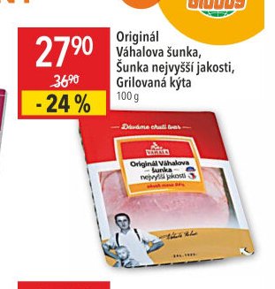 Originál Váhalova šunka, Šunka nejvyšší jakosti, Grilovaná kýta