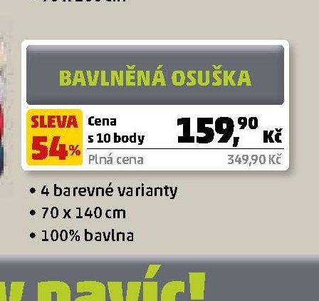 BAVLNĚNÁ OSUŠKA