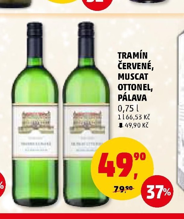 TRAMÍN ČERVENÉ, MUSCAT OTTONEL, PÁLAVA