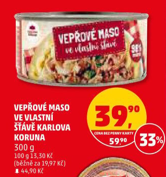 Maso vepřové ve vlastní šťávě Karlova Koruna