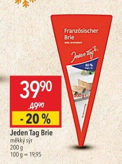 Jeden Tag Brie