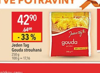 Jeden Tag Gouda strouhaná
