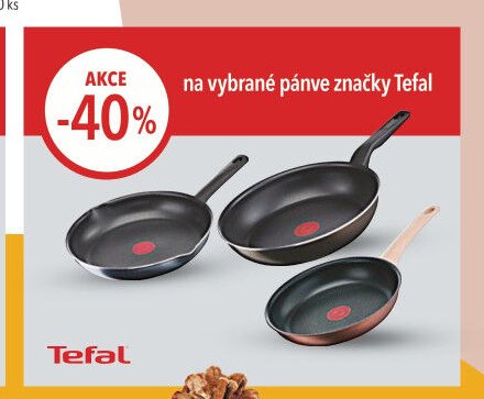 na vybrané pánve značky Tefal