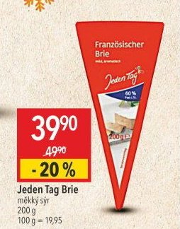 Jeden Tag Brie
