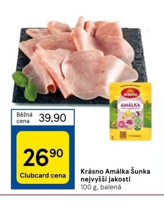Krásno Amálka Šunka nejvyšší jakosti