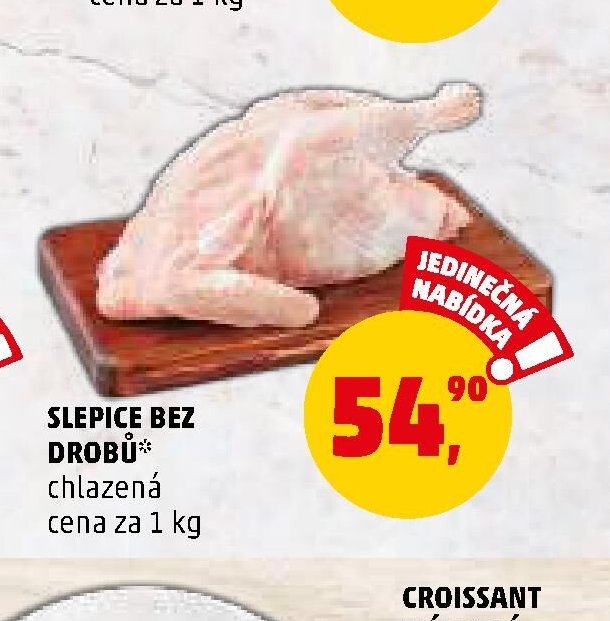SLEPICE BEZ DROBŮ