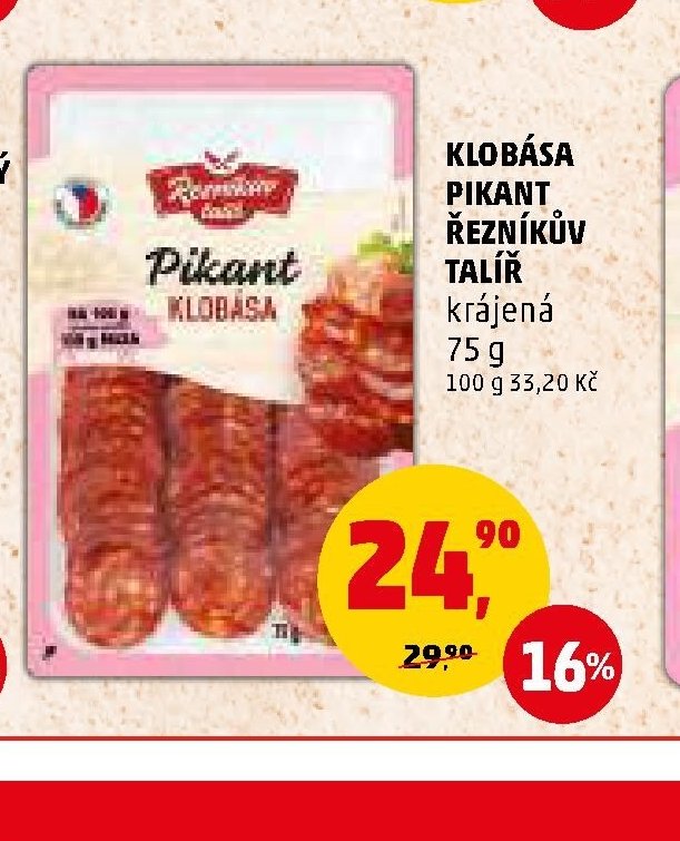 KLOBÁSA PIKANT ŘEZNÍKŮV TALÍŘ