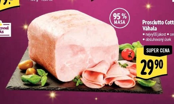 Prosciutto Cotto Váhala