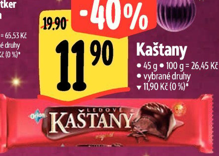 Ledové kaštany Orion