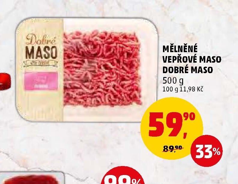 MĚLNĚNÉ VEPŘOVÉ MASO DOBRÉ MASO