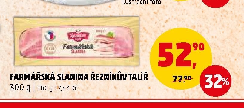 FARMÁŘSKÁ SLANINA ŘEZNÍKŮV TALÍŘ