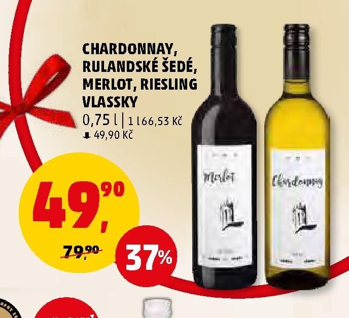 CHARDONNAY, RULANDSKÉ ŠEDÉ, MERLOT, RIESLING VLASSKY