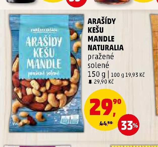 ARAŠÍDY KEŠU MANDLE NATURALIA