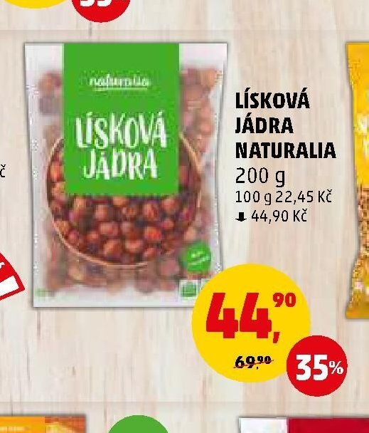 LÍSKOVÁ JÁDRA NATURALIA
