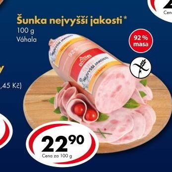 Šunka nejvyšší jakosti Váhala